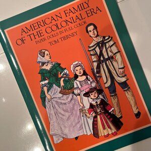American Family of the Colonial Era Paper Dolls by Tom Tierney – Dover Publicati